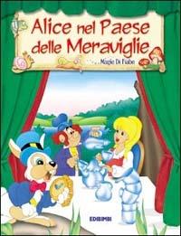 Alice nel paese delle meraviglie. Ediz. illustrata - Giulia Baiocchi - copertina