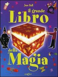 Il grande libro della magia - Jane Bull - copertina
