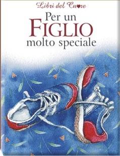 Per un figlio molto speciale. Ediz. illustrata - Pam Brown - copertina