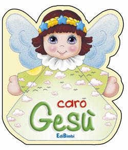 Caro Gesù. Ediz. illustrata - 3