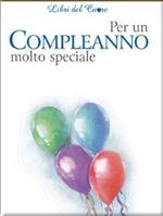 Per un compleanno molto speciale