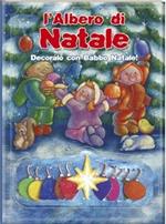 L' albero di Natale. Decoralo con Babbo Natale! Libro pop-up