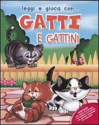 Gatti e gattini. Con gadget - copertina