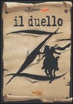 Il duello. Ediz. illustrata