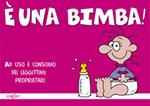 È una bimba!