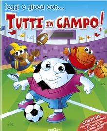 Tutti in campo! Con gadget - copertina