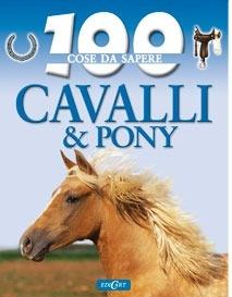 Cavalli e pony. Ediz. illustrata - Camilla de La Bédoyère - copertina