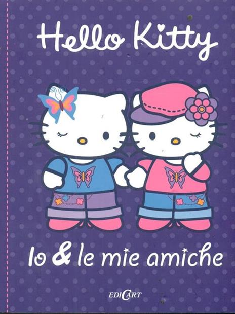 Io & le mie amiche. Hello Kitty - 6