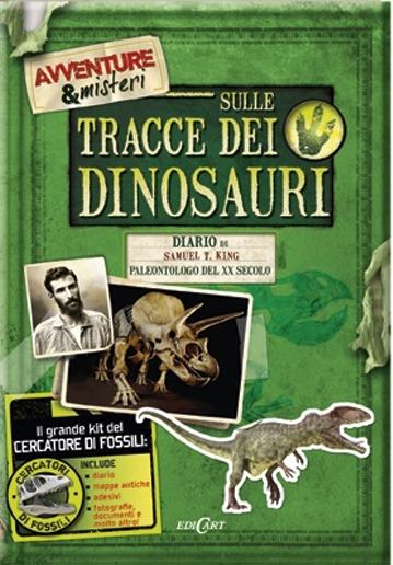 Sulle tracce dei dinosauri. Ediz. illustrata - copertina