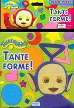 Tante forme! Teletubbies