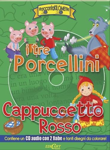 I tre porcellini-Cappuccetto Rosso. Ediz. illustrata. Con CD Audio - copertina