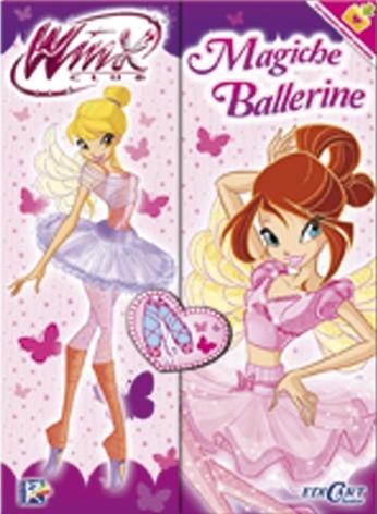 Magiche ballerine. Winx club. Ediz. illustrata - Iginio Straffi - copertina