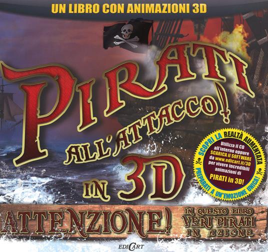 Pirati all'attacco! in 3D. Con CD-ROM - copertina