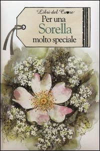 Per una sorella molto speciale - Pam Brown - copertina