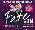 Il magico mondo delle fate in 3D! Con CD-ROM