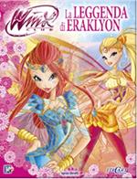 La leggenda di Eraklyon. Winx club. Ediz. illustrata. Con aggiornamento online