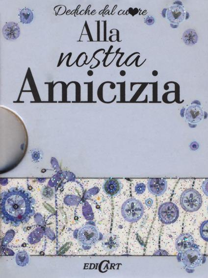 Alla nostra amicizia - copertina