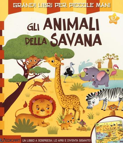 Gli animali della savana. Ediz. illustrata - copertina