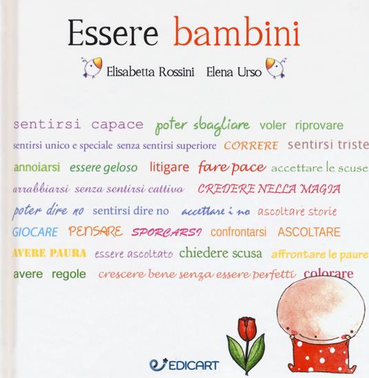 Essere bambini - Elisabetta Rossini,Elena Urso - copertina