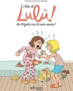 Mia sorella maggiore mi comanda a bacchetta! I libri di Lulù! - Florence  Dutruc-Rosset - Libro - Edicart - Diventare grandi