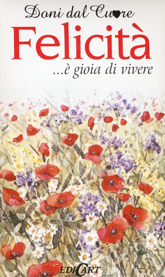 Felicità... è gioia di vivere - Helen Exley - copertina