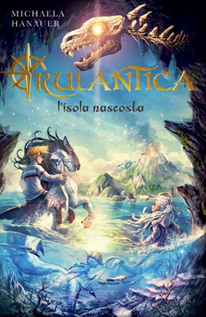 L'isola nascosta. Rulantica - Michaela Hanauer - copertina