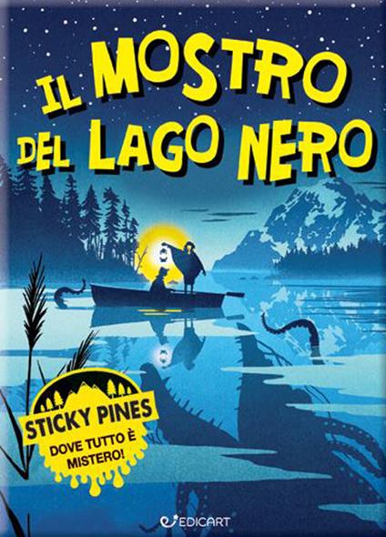 Il mistero del lago nero. Sticky Pines - Dashe Roberts - copertina