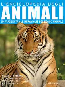 Image of L'enciclopedia degli animali. Un viaggio tra le meraviglie del regno animale. Ediz. a colori