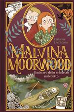 Il mistero dello scheletro maledetto. Malvina Moorwood