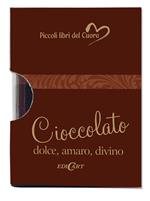 Cioccolato. Dolce, amaro, divino