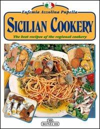 La cucina siciliana. Ediz. inglese - Eufemia Azzolina Pupella - copertina