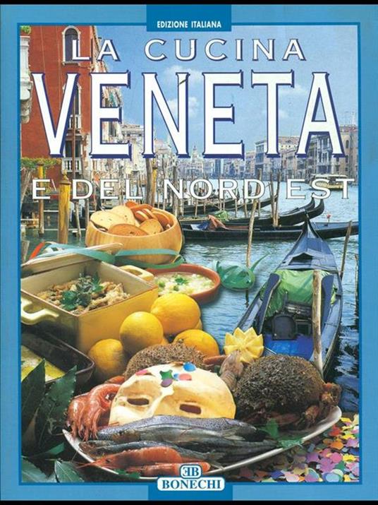 La cucina veneta e del nord est - 4