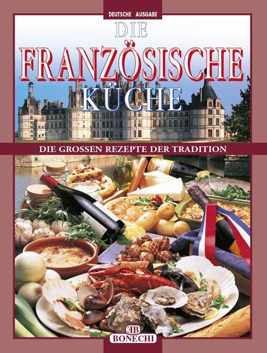 La cucina francese. Ediz. tedesca - copertina