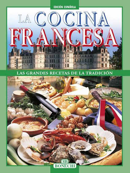 La cucina francese. Ediz. spagnola - copertina