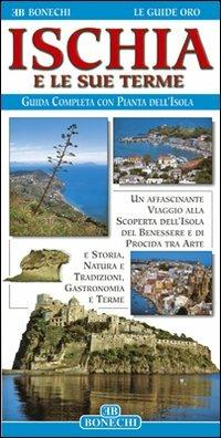 Ischia e le sue terme - Patrizia Fabbri,Rita Bianucci,Paolo Piazzesi - copertina