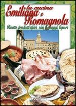 La cucina emiliana e romagnola