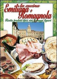 La cucina emiliana e romagnola - copertina