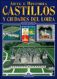 Castelli e città della Loira. Ediz. spagnola - copertina