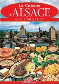 Cucina Alsazia e Lorena. Ediz. francese - copertina