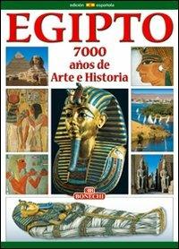 Egitto. 7000 anni di storia. Ediz. spagnola - copertina