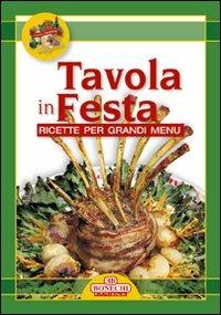 Grandi ricette. Tavola in festa - copertina