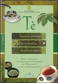 Tè. Bevanda euforizzante, infuso terapeutico, disciplinato piacere - copertina