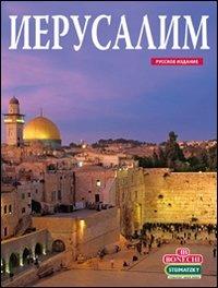 Gerusalemme. Ediz. russa - Rita Bianucci,Giovanna Magi,Giuliano Valdes - copertina