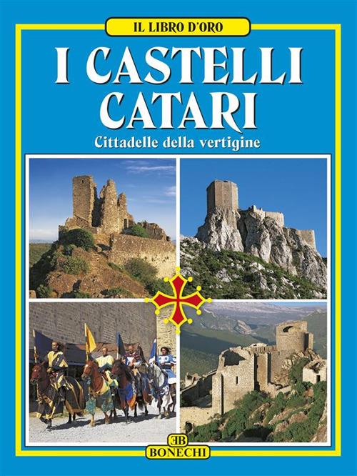 Castelli catari. Cittadelle della Vertigine - Giulia Fonnesu - ebook