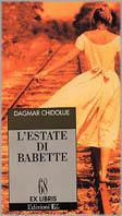 L' estate di Babette - Dagmar Chidolue - copertina