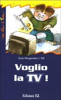 Voglio la TV! - Susie Morgenstern - 4