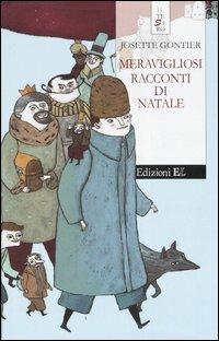 Meravigliosi racconti di Natale - Josette Gontier - copertina