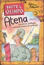 Atena. Avventure, battaglie e un gran numero di medaglie