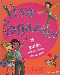 Viva le ragazze! - Séverine Clochard,Cécilie Hudrisier,Audrey Gessat - copertina
