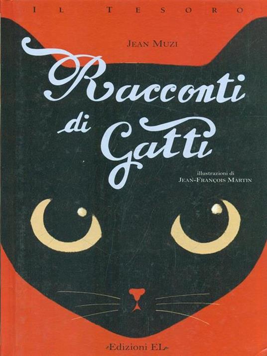 Racconti di gatti. Ediz. illustrata - Jean Muzi - copertina